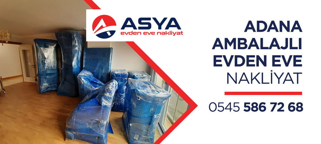 Adana Evden Eve Nakliyat ve Taşımacılık - Asya Nakliyat