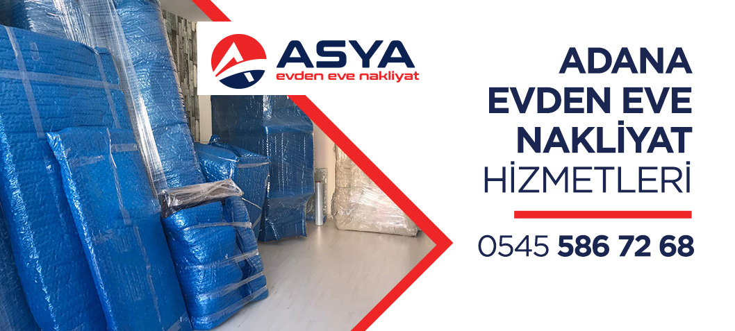 Adana Evden Eve Nakliyat ve Taşımacılık - Asya Nakliyat